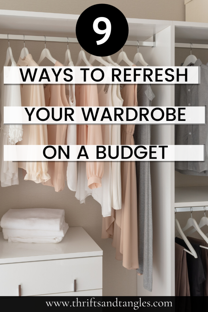 How to Refresh Your Wardrobe on a Budget