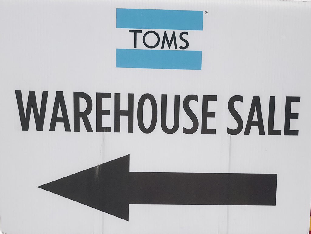 TOMS warehouse sale, sale sign, toms sign, 