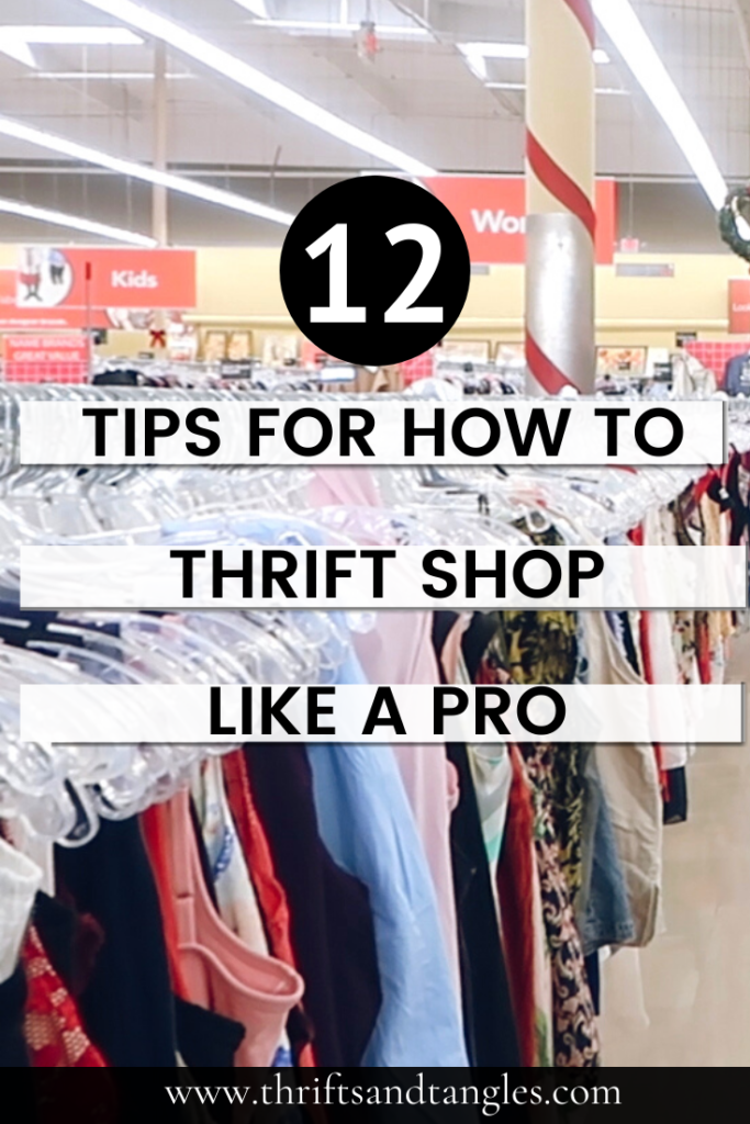 12 Tips for How To Thrift Shop Like a Pro