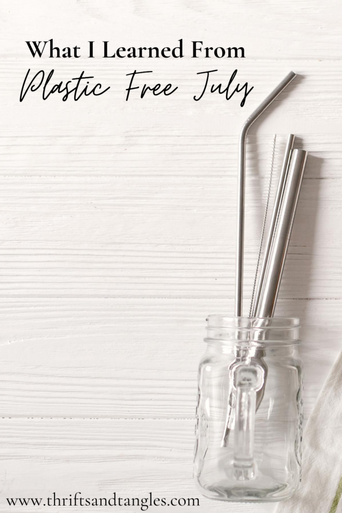 What I Learned from Plastic Free July