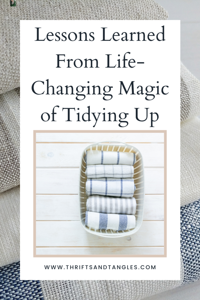 Lessons Learned from Life Changing Magic of Tidying Up