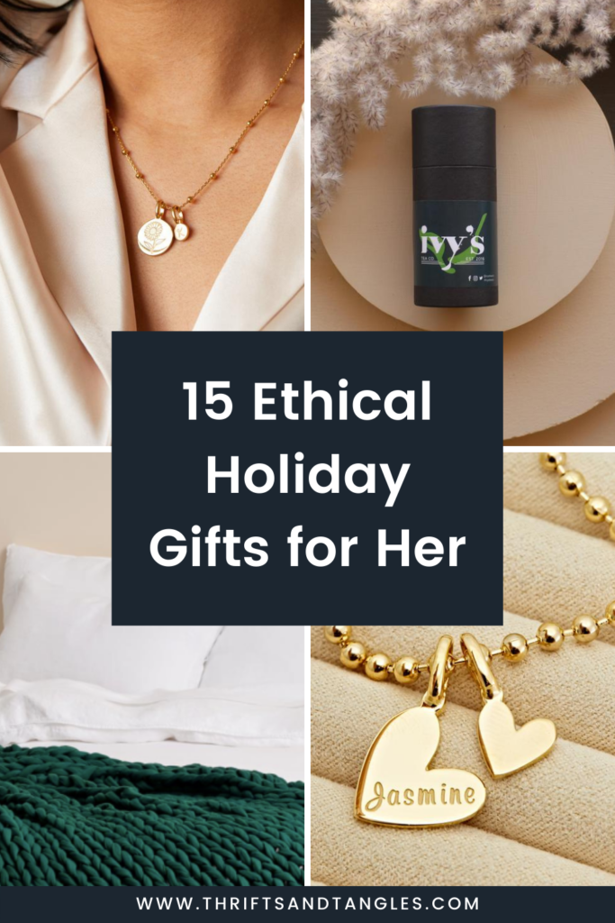 15 Ethical Holiday Gifts for Her