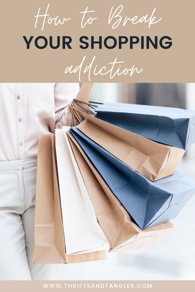 How to Break Your Shopping Addiction