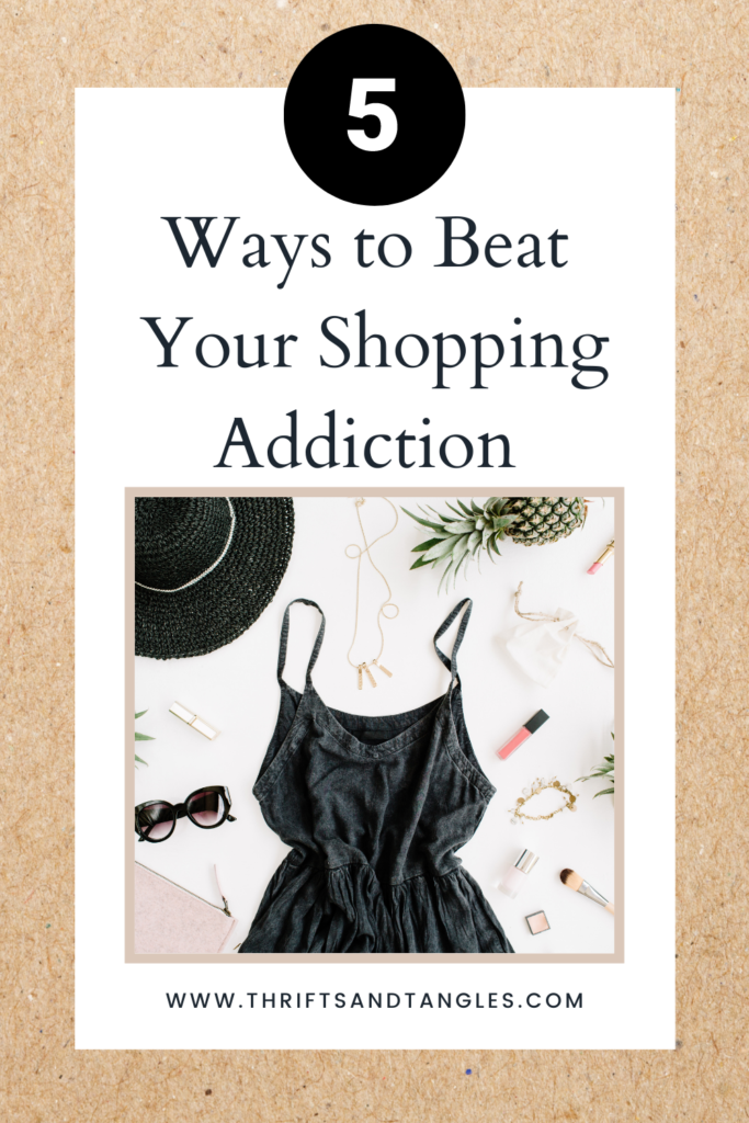 5 Ways to Beat Your Shopping Addiction