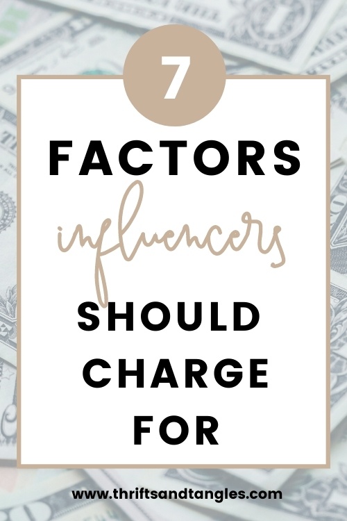 7 Factors Influencers Should Charge For