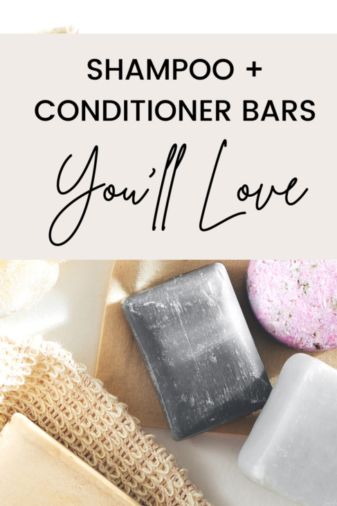 Shampoo Bars and Conditioner Bars You'll Love