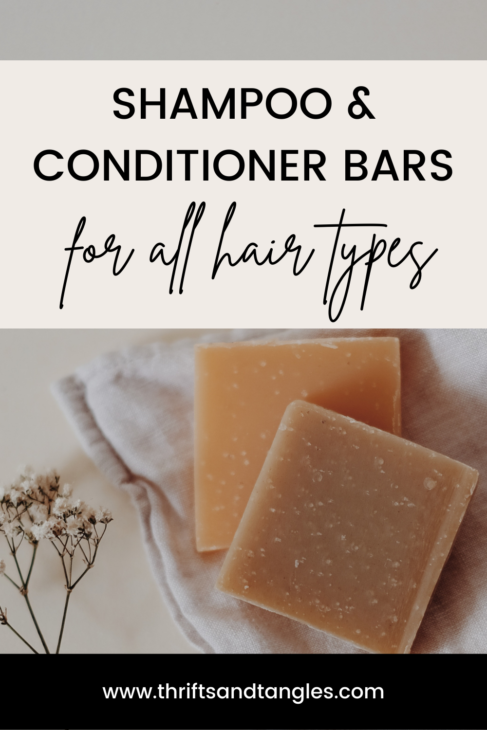 Shampoo Bars and Conditioner Bars for All Hair Types