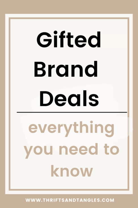 GIFTED BRAND DEALS