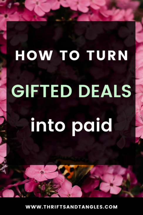 HOW TO TURN GIFTED BRAND COLLABORATION INTO PAID COLLABORATION