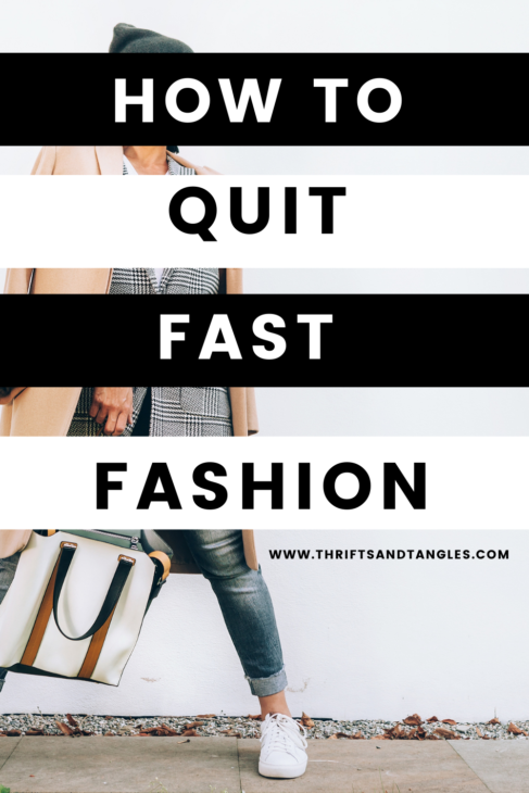 How to Quit Fast Fashion