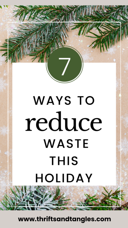 7 ways to reduce waste this holiday